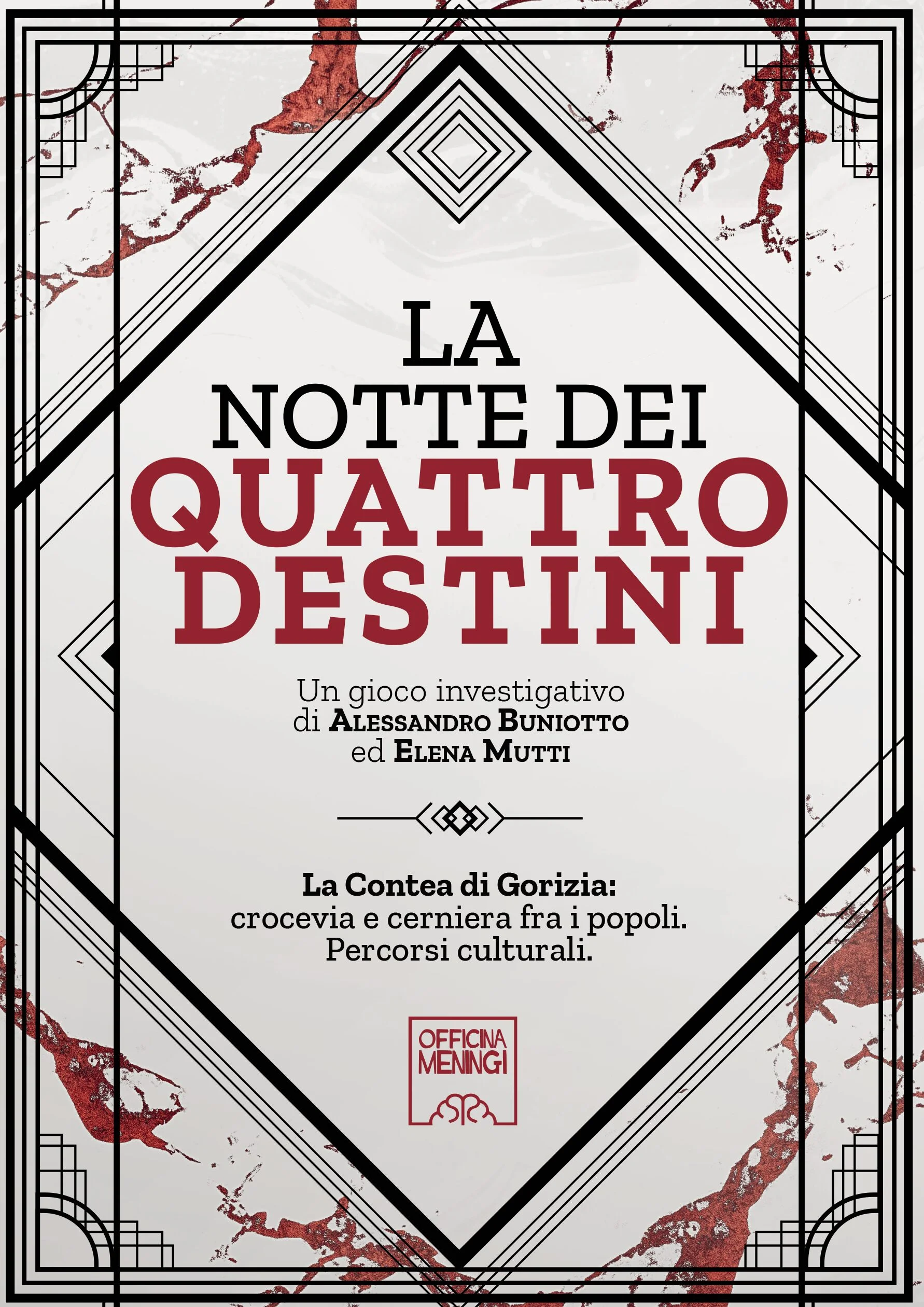 La Notte dei Quattro Destini – Officina Meningi
