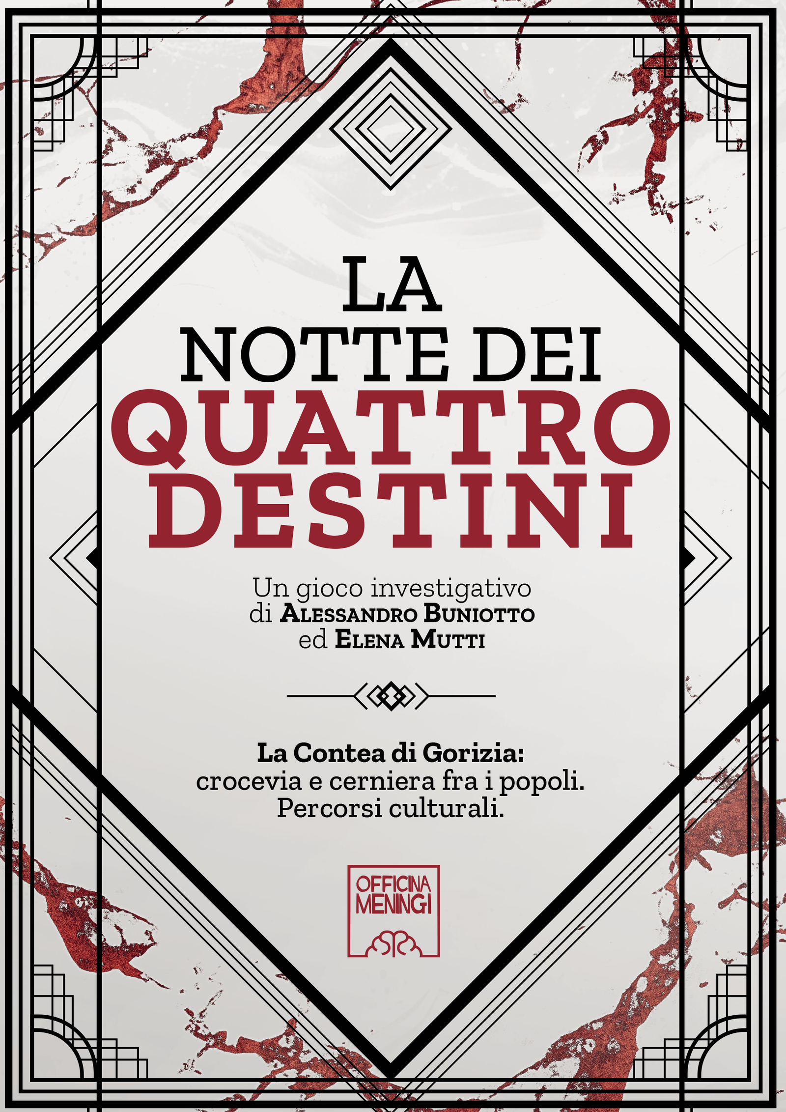 La Notte dei Quattro Destini – Officina Meningi